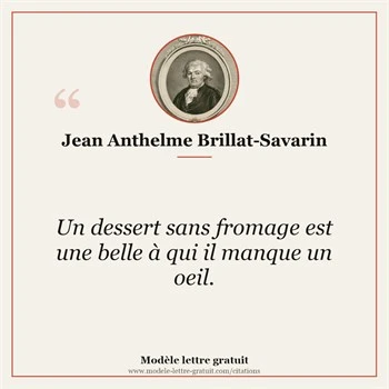 Citation Jean Anthelme Brillat-Savarin