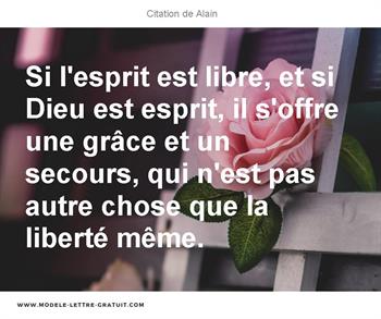 Si L Esprit Est Libre Et Si Dieu Est Esprit Il S Offre Une Alain