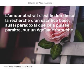 L Amour Abstrait C Est Le Don De Soi La Recherche D Un Alice Parizeau