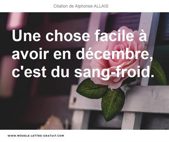 Une Chose Facile A Avoir En Decembre C Est Du Sang Froid