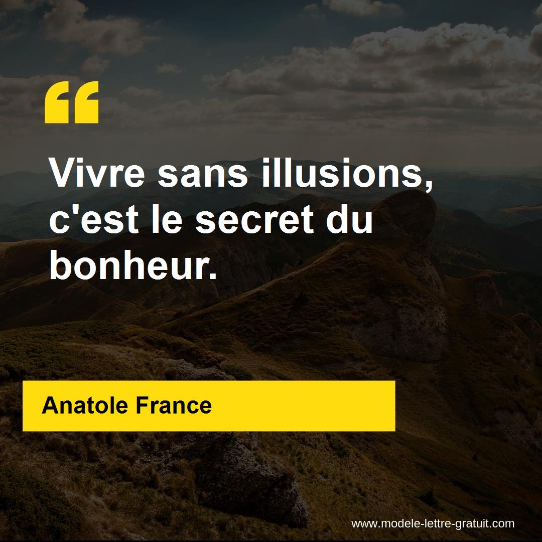 Vivre Sans Illusions C Est Le Secret Du Bonheur Vivre Sans Illusions C Est Le Secret Du Bonheur