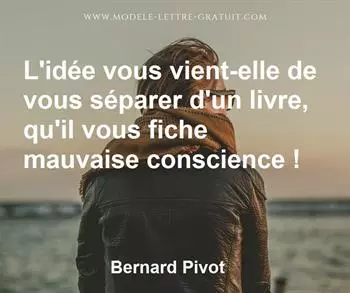 Citation de Bernard Pivot