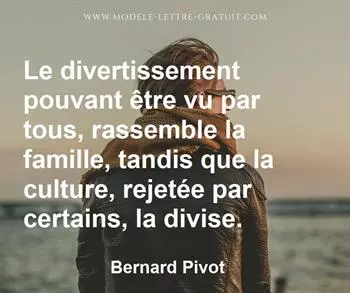 Citation de Bernard Pivot