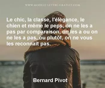 Citation de Bernard Pivot