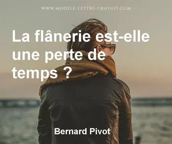 Citation de Bernard Pivot