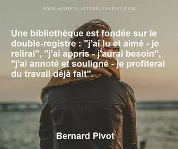 Citation de Bernard Pivot