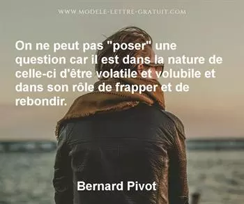 Citation de Bernard Pivot