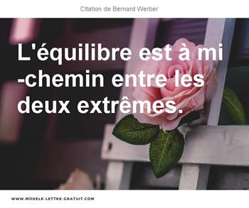 L Equilibre Est A Mi Chemin Entre Les Deux Extremes