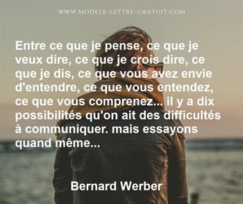 Entre Ce Que Je Pense Ce Que Je Veux Dire Ce Que Je Crois Bernard Werber