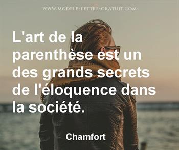 L Art De La Parenthese Est Un Des Grands Secrets De L Eloquence Chamfort