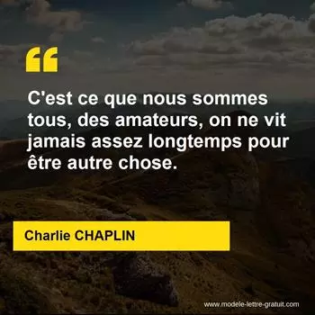 Citation Charlie CHAPLIN