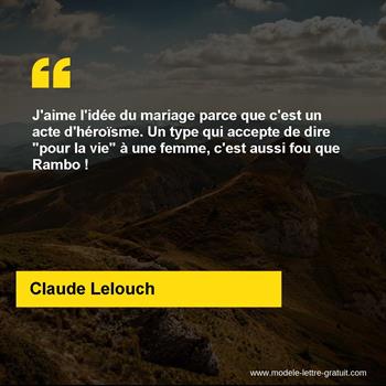 Citation de Claude Lelouch