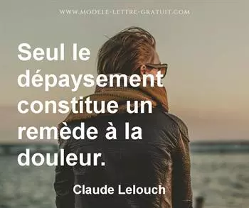 Citation de Claude Lelouch