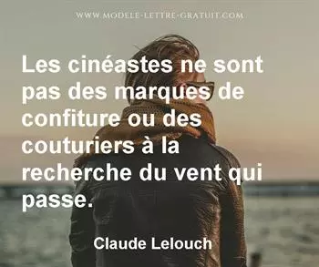 Citation de Claude Lelouch