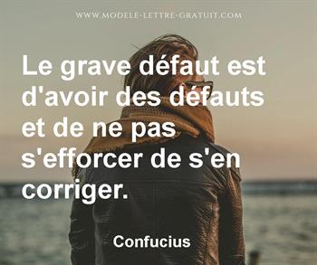 Le Grave Defaut Est D Avoir Des Defauts Et De Ne Pas S Efforcer Confucius