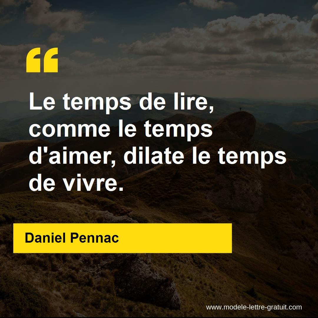 Le Temps De Lire Comme Le Temps D Aimer Dilate Le Temps De Daniel Pennac