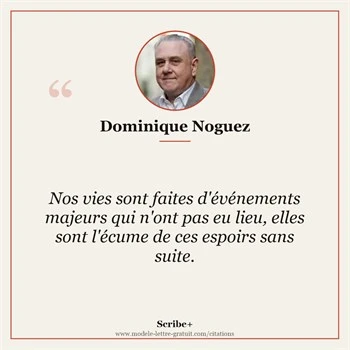 Citation Dominique Noguez