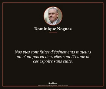 Citation de Dominique Noguez