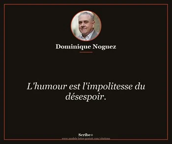 Citation de Dominique Noguez