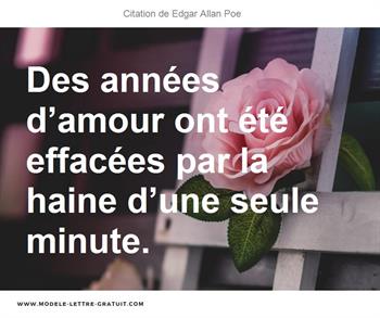 Des Annees D Amour Ont Ete Effacees Par La Haine D Une Seule Edgar Allan Poe