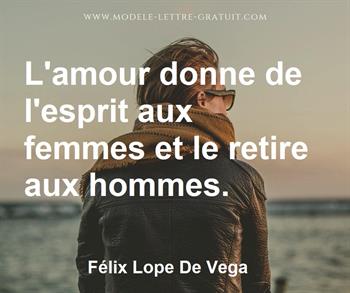 Citation de Félix Lope De Vega