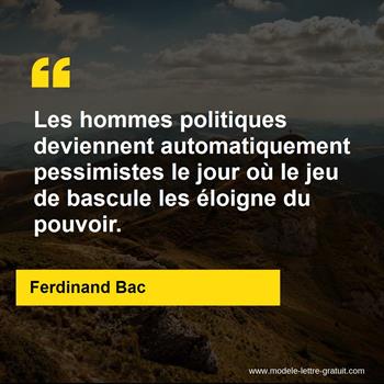 Les Hommes Politiques Deviennent Automatiquement Pessimistes Le Ferdinand Bac