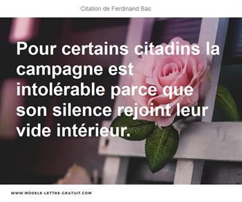 Pour Certains Citadins La Campagne Est Intolerable Parce Que Son Ferdinand Bac