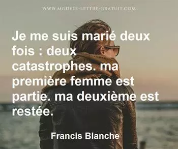 Citation de Francis Blanche