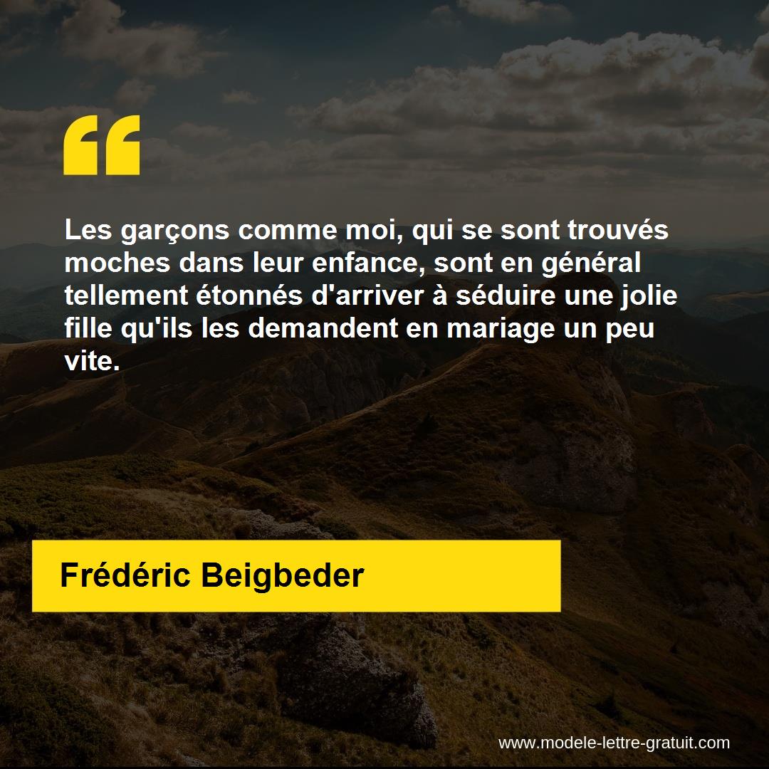 Les Garcons Comme Moi Qui Se Sont Trouves Moches Dans Leur Frederic Beigbeder