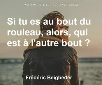 Citation de Frédéric Beigbeder