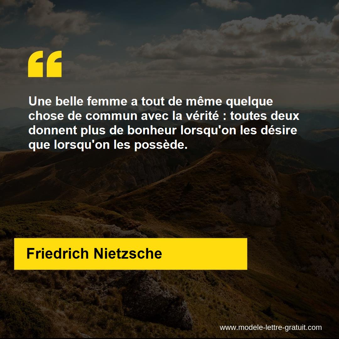 Une Belle Femme A Tout De Même Quelque Chose De Commun Avec La Friedrich Nietzsche 