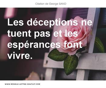 Les Deceptions Ne Tuent Pas Et Les Esperances Font Vivre