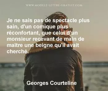 Citation de Georges Courteline