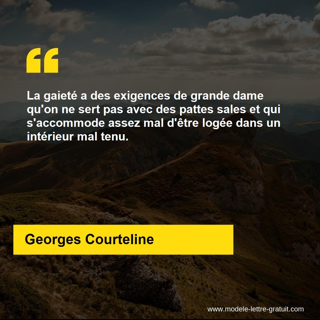 La Gaiete A Des Exigences De Grande Dame Qu On Ne Sert Pas Avec Georges Courteline