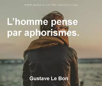 Citation de Gustave Le Bon