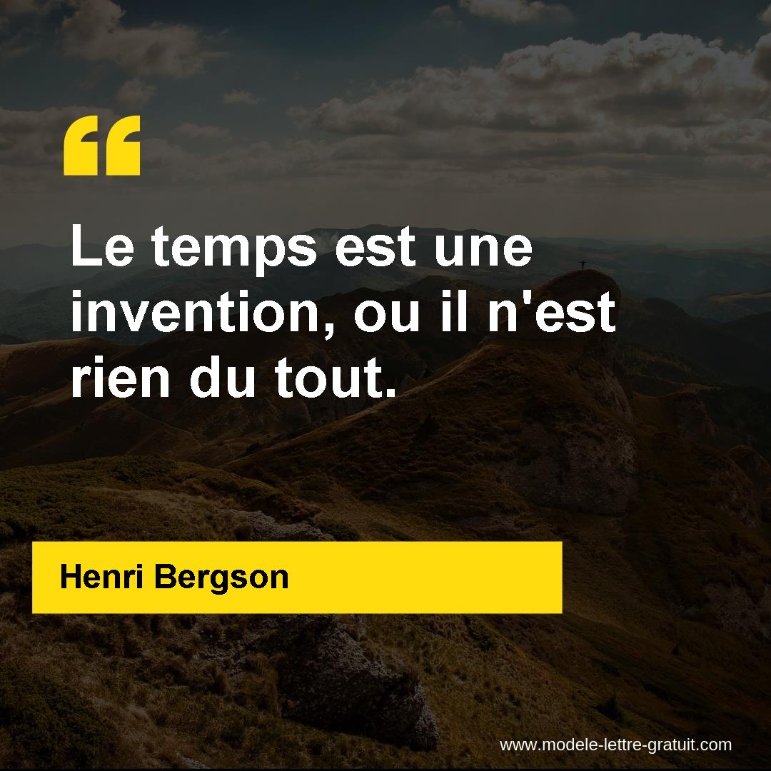 Le Temps Est Une Invention Ou Il N Est Rien Du Tout