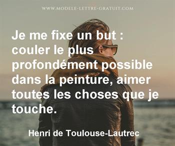 Citation de Henri de Toulouse-Lautrec