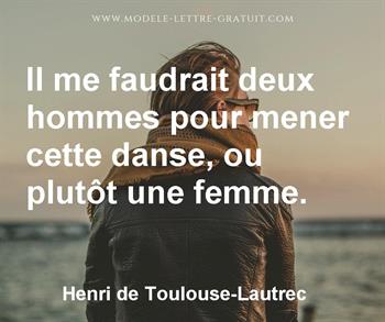 Citation de Henri de Toulouse-Lautrec