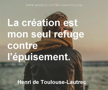 Citation de Henri de Toulouse-Lautrec