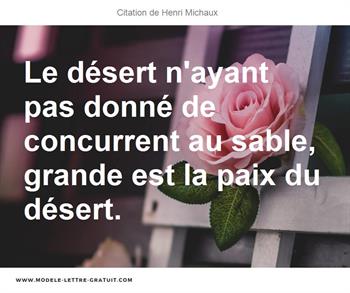 Le Desert N Ayant Pas Donne De Concurrent Au Sable Grande Est Henri Michaux