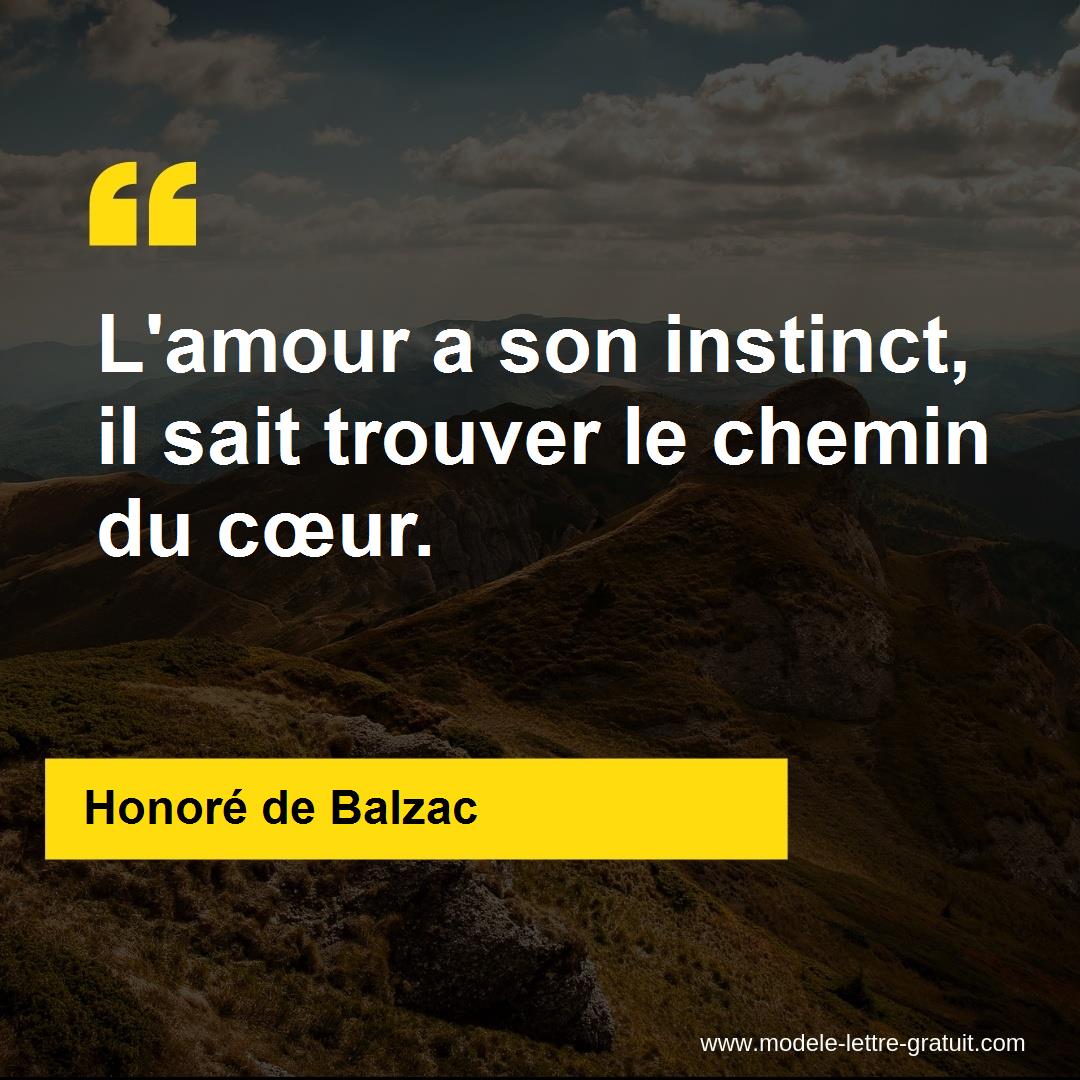 L Amour A Son Instinct Il Sait Trouver Le Chemin Du Cœur