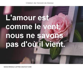 L Amour Est Comme Le Vent Nous Ne Savons Pas D Ou Il Vient