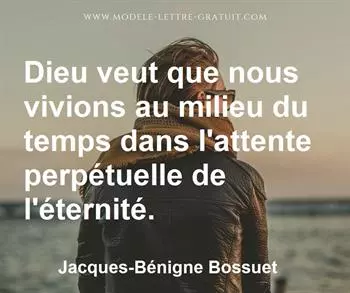 Citation de Jacques-Bénigne Bossuet