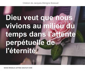 Citations Jacques-Bénigne Bossuet
