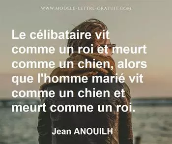 Citation de Jean ANOUILH