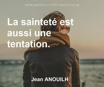 Citation de Jean ANOUILH