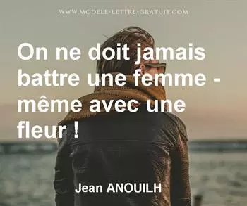 Citation de Jean ANOUILH