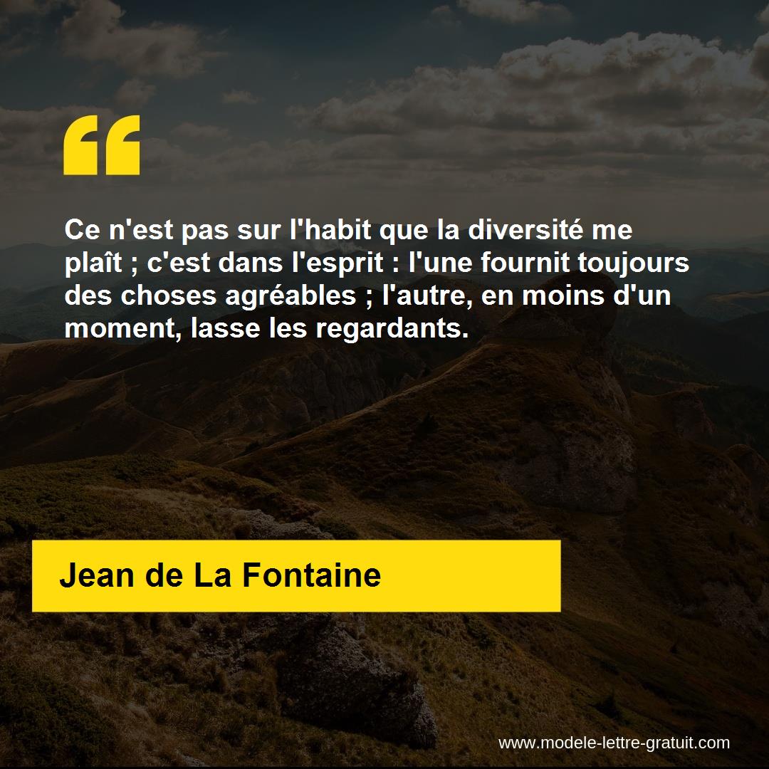 Ce N Est Pas Sur L Habit Que La Diversite Me Plait C Est Dans Jean De La Fontaine