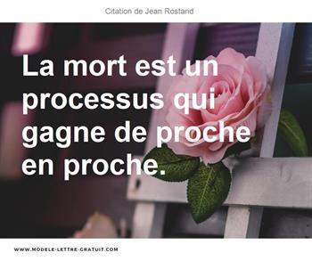 La Mort Est Un Processus Qui Gagne De Proche En Proche