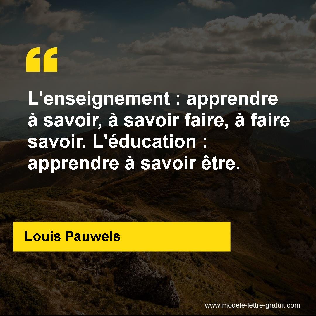 L Enseignement Apprendre A Savoir A Savoir Faire A Faire Louis Pauwels